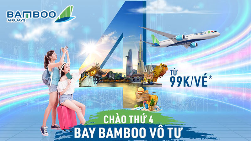 Bamboo Airways khuyến mãi vé máy bay 99k chào thứ 4 